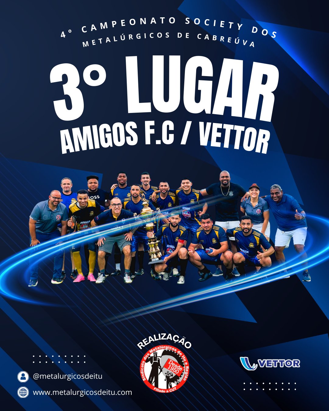 Terceiro lugar: Amigos F.C / Vettor - Cabreúva/SP