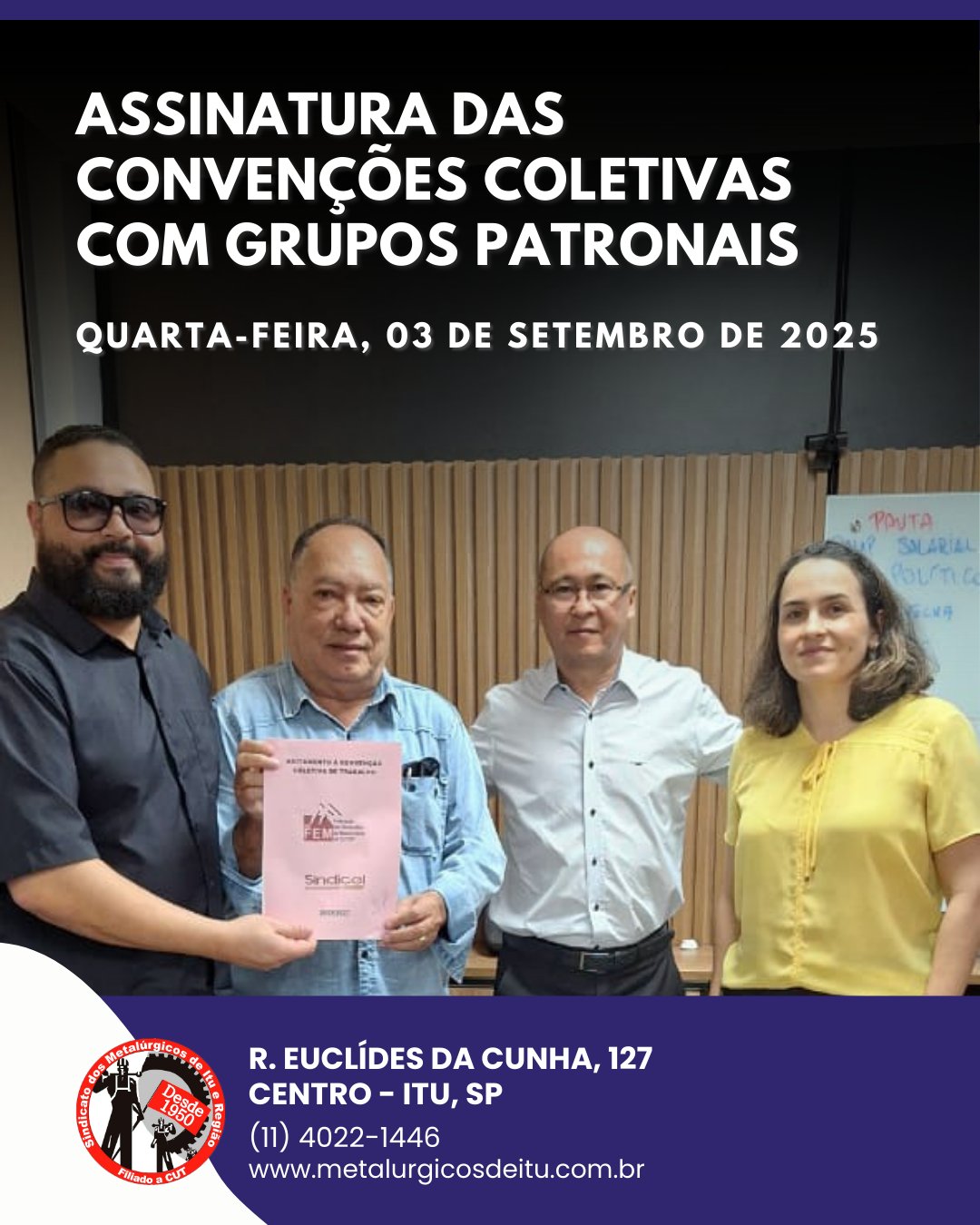 Assinatura das convenções coletivas com grupos patronais
